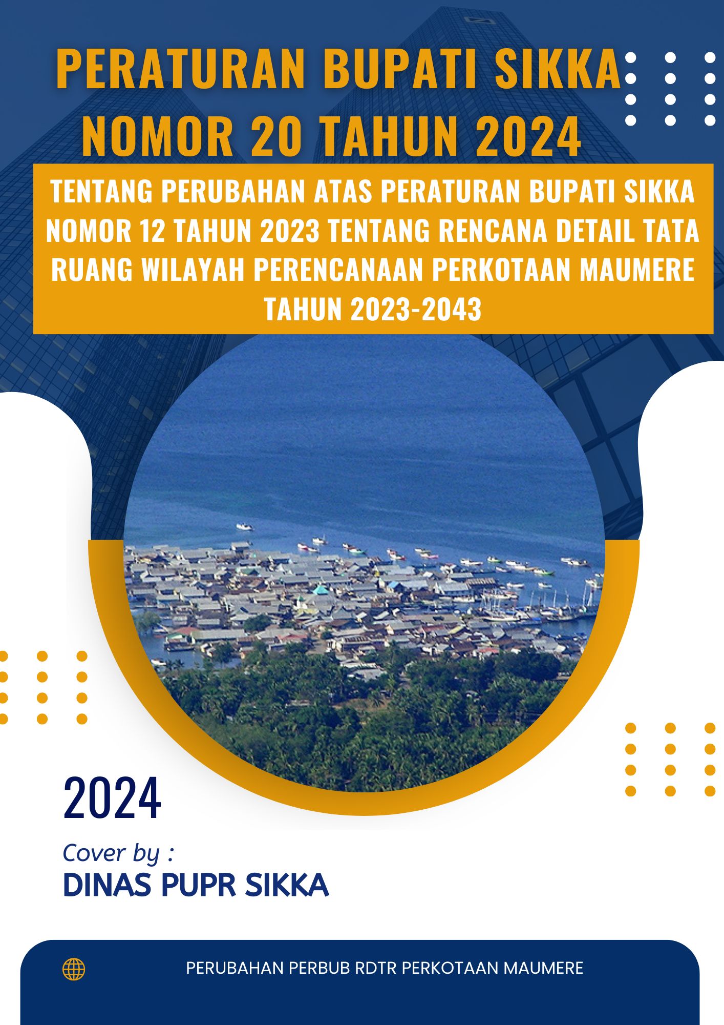 PERBUB RDTR PERKOTAAN MAUMERE TAHUN 2024(PERUBAHAN)